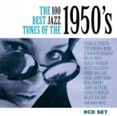  100 BEST JAZZ TUNES OF THE 1950S(8CD) - supershop.sk