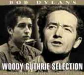 WOODY GUTHRIE  - CD BOB DYLAN'S WOODY GUTHRIE..