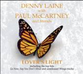 DENNY LAINE WITH PAUL MCCARTNE..  - CDD LOVERS LIGHT