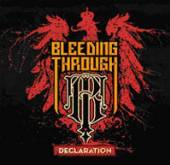 BLEEDING THROUGH  - VINYL DECLARATION [VINYL]