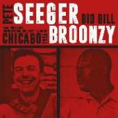 SEEGER PETE/BIG BILL BRO  - 2xCD CAHN AUDITORIUM,..