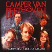 CAMPER VAN BEETHOVEN  - 2xCD MISSISSIPPI NIGHTS LIVE