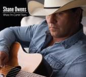 OWENS SHANE  - CD WHERE I'M COMIN' FROM