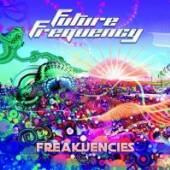 FUTURE FREQUENCY  - CD FREAKUENCIES