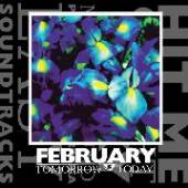 FEBRUARY  - CD TOMORROW IS TODAY