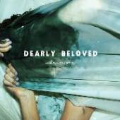 DEARLY BELOVED  - CD ADMISSION
