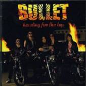 BULLET  - VINYL HEADING FOR THE TOP [VINYL]