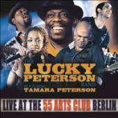 LUCKY PETERSON BAND Feat. TAMA..  - CD+DVD LIVE AT THE 55 ARTS CLUB