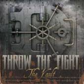 THROW THE FIGHT  - CD THE VAULT