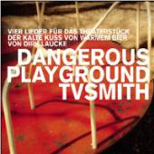  DANGEROUS PLAYGROUND - supershop.sk