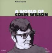 REYNOLDS ANTHONY  - CD WORLD OF COLIN WILSON