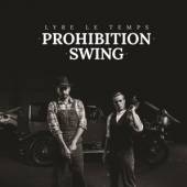 LYRE LE TEMPS  - CD PROHIBITION SWING