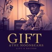 GIFT & THE MOONBEAMS  - CD GIFT'S SONGS