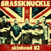 BRASSKNUCKLE  - CDD SKINHEAD '82