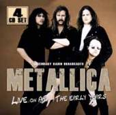 METALLICA  - 4xCD LIVE ON AIR (4CD)