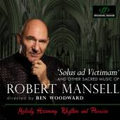 WOODWARD BEN  - CD SACRED MUSIC OF ROBERT MANSELL