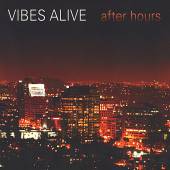 VIBES ALIVE  - CD AFTER HOURS