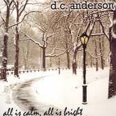 ANDERSON D.C.  - CD ALL IS CALM,ALL IS BRIGHT