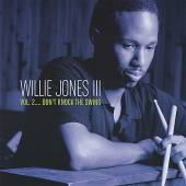 JONES WILLIE III  - CD VOLUME 2: DON'T KNOCK THE SWING