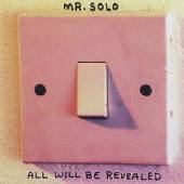 MR SOLO  - CD ALL WILL BE REVEALED
