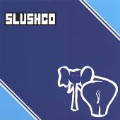SLUSHCO  - CD SLUSHCO