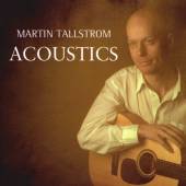 TALLSTROM MARTIN  - CD ACOUSTICS