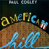 COGLEY PAUL  - CD AMERICAN HILL