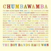 CHUMBAWAMBA  - CD BOY BANDS HAVE WON