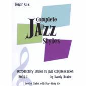  COMPLETE JAZZ STYLES - INTRODUCTORY ETUDES IN JAZZ - suprshop.cz