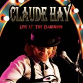 HAY CLAUDE  - 2xCD+DVD LIVE AT THE.. -DVD+CD-