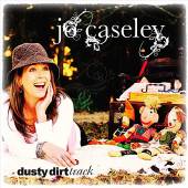 CASELEY JO  - CD DUSTY DIRT TRACK