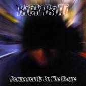 RALLI RICK  - CD PERMANENTLY ON THE VERGE