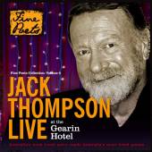 THOMPSON JACK  - CD LIVE AT THE GEARIN HOTEL
