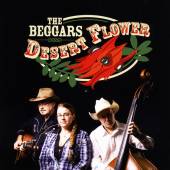 BEGGARS  - CD DESERT FLOWER