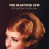 BEAUTIFUL FEW  - CD NIGHTS YOU DID YOUR HAIR