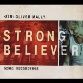 MALLY OLIVER 'SIR'  - CD STRONG BELIEVER