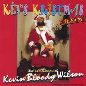 WILSON KEVIN BLOODY  - CD KEV'S KRISTMAS