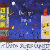 BRUNTON DAIMON QUARTET  - CD MY FAVOURITE THINGS