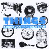 STUDIO DAN FEAT NIKA ZACH  - CD THINGS