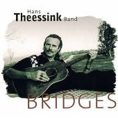 THEESSINK HANS  - CD BRIDGES =SACD=