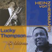 VON HERMANN HEINZ  - 2xCD LUCKY THOMPSON & ME