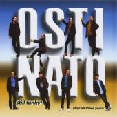 OSTINATO  - CD STILL FUNKY AFTER ALL THESE YEARS