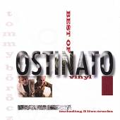 OSTINATO  - CD BEST OF VINYL & LIVE