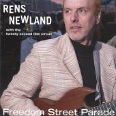 NEWLAND RENS  - CD FREEDOM STREET PARADE