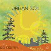 URBAN SOIL  - CD DIG DEEPER