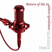 DISS ASSOCIATED  - CD RETURN OF THE SOUTHERN GENTLEMAN