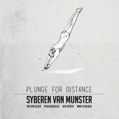 MUNSTER SYBREN VAN  - CD PLUNGE FOR DISTANCE