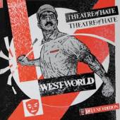 THEATRE OF HATE  - 3xCD WESTWORLD