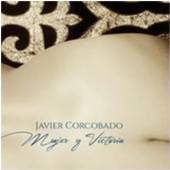 CORCOBADO JAVIER  - CD MUJER Y VICTORIA