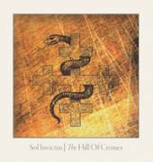 SOL INVICTUS  - 2xCD HILL OF CROSSES [DIGI]